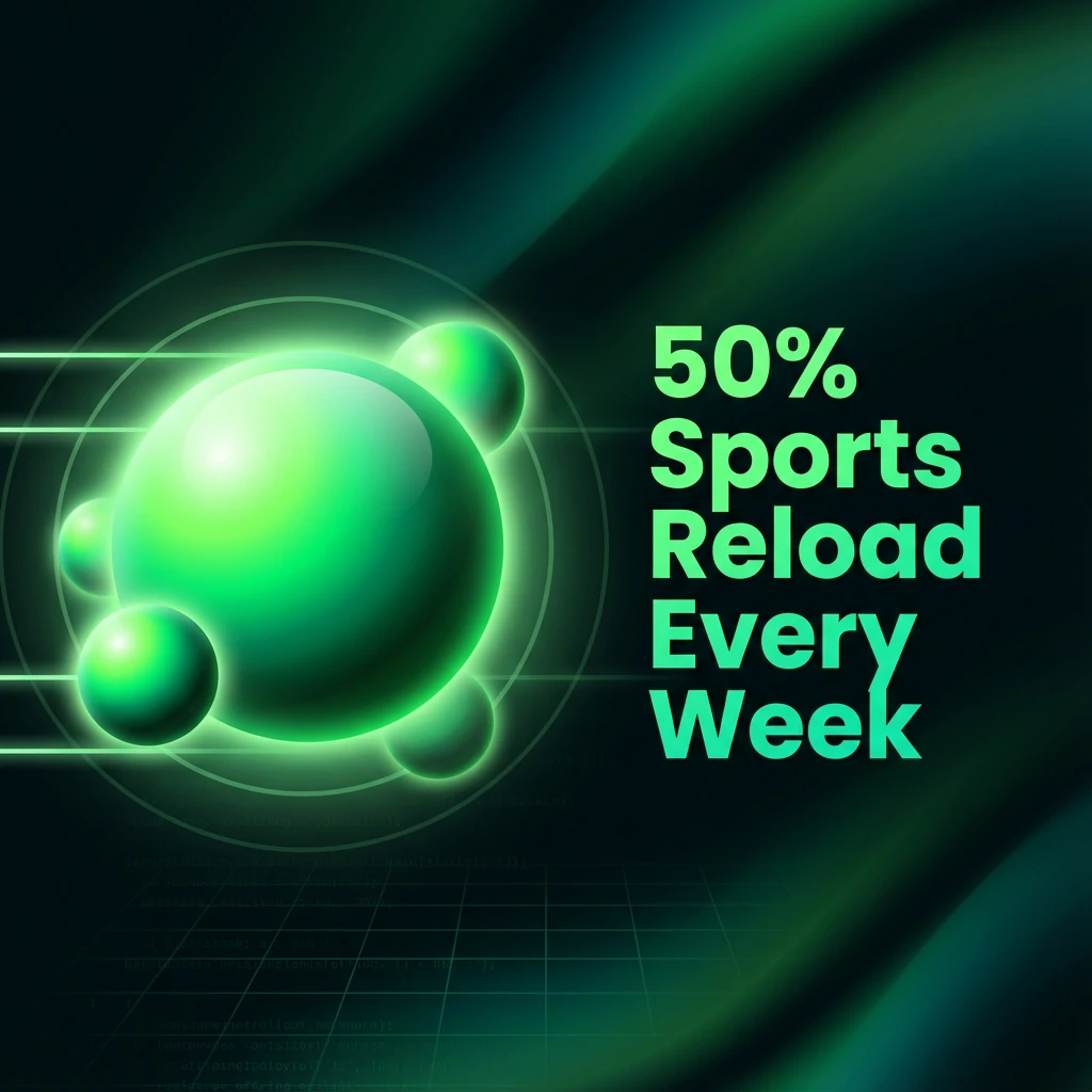 50% Sports Reload Every Week