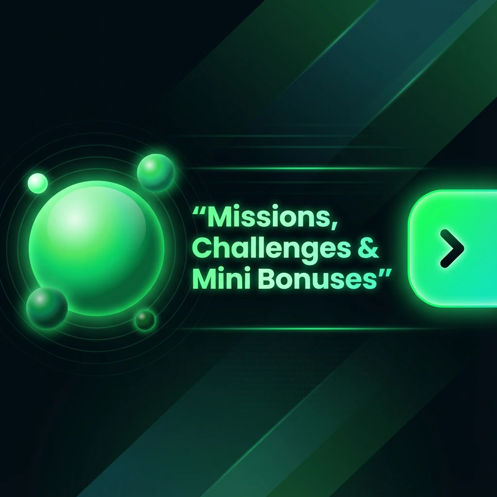 Missions, Challenges & Mini Bonuses